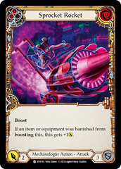 Sprocket Rocket (Yellow) - Flesh and Blood TCG - MoxLand