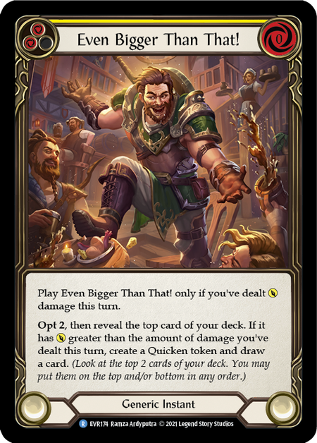 Even Bigger Than That! (Yellow) - Flesh and Blood TCG - MoxLand