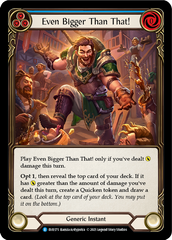 Even Bigger Than That! (Blue) - Flesh and Blood TCG - MoxLand