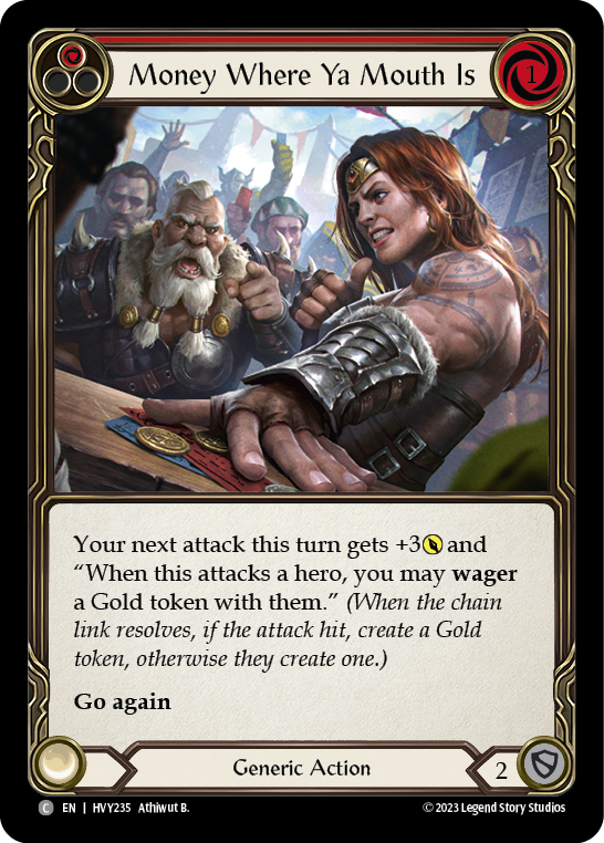 Money Where Ya Mouth Is (Red) - Flesh and Blood TCG - MoxLand