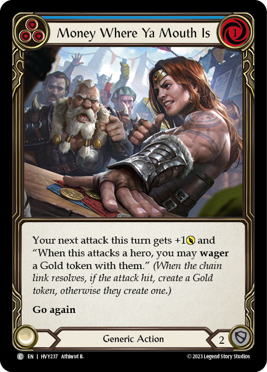 Money Where Ya Mouth Is (Blue) - Flesh and Blood TCG - MoxLand
