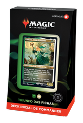 Deck Commander Inicial - Triunfo das Fichas - Magic: The Gathering - MoxLand