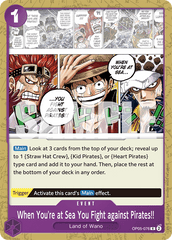 When You're at Sea You Fight against Pirates!! - One Piece Card Game - MoxLand