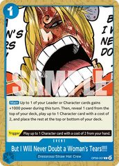 But I Will Never Doubt a Woman's Tears!!!! - ONE PIECE CARD GAME - MoxLand