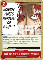 Nobody Hurts a Friend of Mine!!!! - ONE PIECE CARD GAME - MoxLand