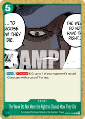 The Weak Do Not Have the Right to Choose How They Die - ONE PIECE CARD GAME - MoxLand