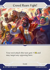 Crowd Roars Fight! - Flesh and Blood TCG - MoxLand