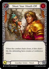Shoot Your Mouth Off (Yellow) - Flesh and Blood TCG - MoxLand