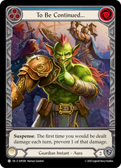 To Be Continued... (Blue) - Flesh and Blood TCG - MoxLand