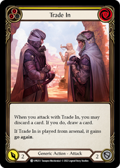 Trade In (Yellow) - Flesh and Blood TCG - MoxLand