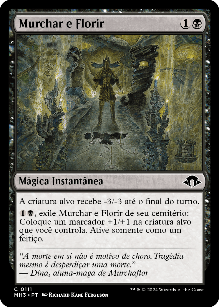 Murchar e Florir / Wither and Bloom - Magic: The Gathering - MoxLand