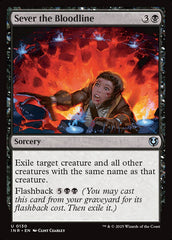 Decepar a Estirpe / Sever the Bloodline - Magic: The Gathering - MoxLand