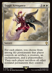 Arrogância Trágica / Tragic Arrogance - Magic: The Gathering - MoxLand