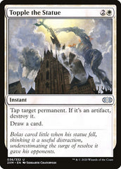 Derrubar a Estátua / Topple the Statue - Magic: The Gathering - MoxLand