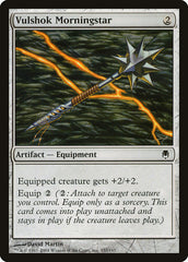 Maça-estrela dos Vulshoques / Vulshok Morningstar - Magic: The Gathering - MoxLand