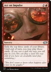 Agir por Impulso / Act on Impulse - Magic: The Gathering - MoxLand