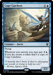 Copy Catchers - Magic: The Gathering - MoxLand