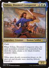 Tobias, Conquistador Condenado / Tobias, Doomed Conqueror - Magic: The Gathering - MoxLand