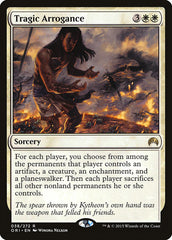 Arrogância Trágica / Tragic Arrogance - Magic: The Gathering - MoxLand