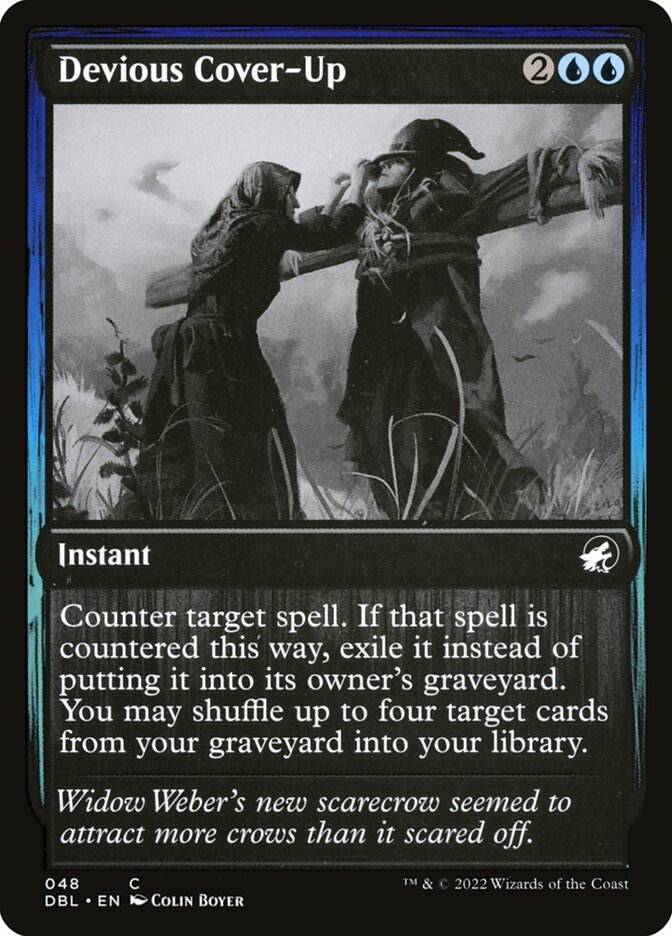 Abafamento Malicioso / Devious Cover-Up - Magic: The Gathering - MoxLand