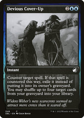Abafamento Malicioso / Devious Cover-Up - Magic: The Gathering - MoxLand