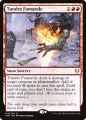 Fumarola da Tundra / Tundra Fumarole - Magic: The Gathering - MoxLand