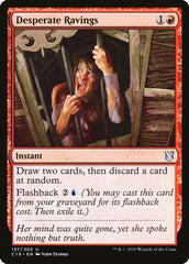 Delírios Desesperados / Desperate Ravings - Magic: The Gathering - MoxLand