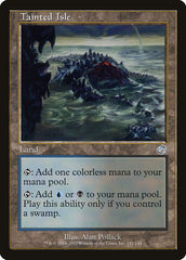 Ilha Contaminada / Tainted Isle - Magic: The Gathering - MoxLand