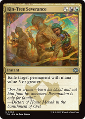 Cisão da Árvore de Família / Kin-Tree Severance - Magic: The Gathering - MoxLand