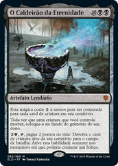 O Caldeirão da Eternidade / The Cauldron of Eternity - Magic: The Gathering - MoxLand