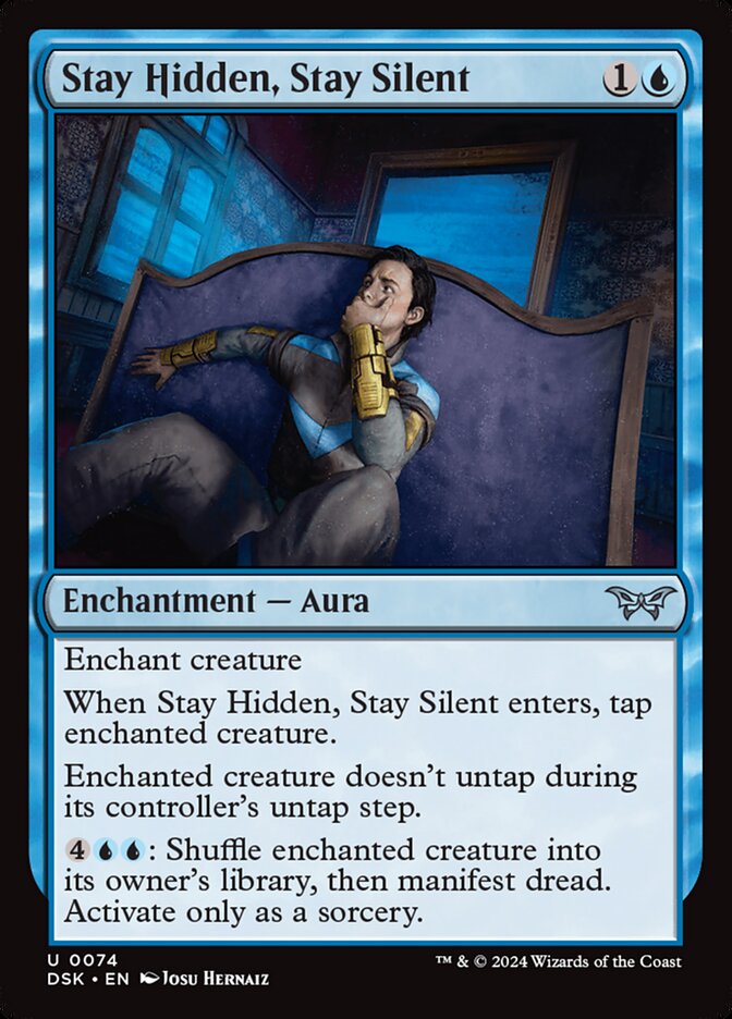 Não Se Mova, Não Fale / Stay Hidden, Stay Silent - Magic: The Gathering - MoxLand