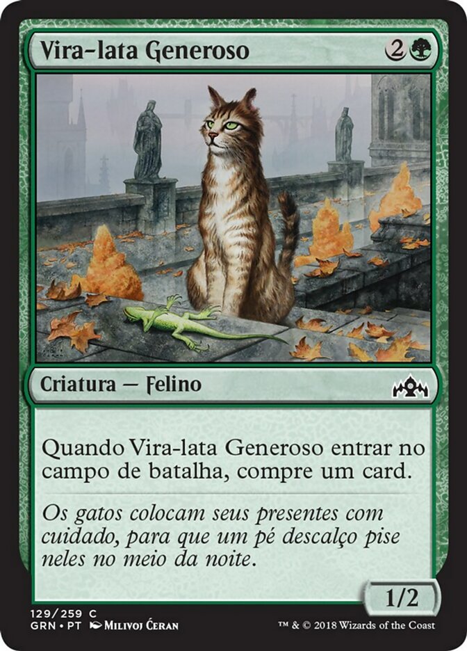 Vira-lata Generoso
 / Generous Stray - Magic: The Gathering - MoxLand