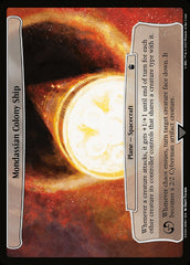 Mondassian Colony Ship - Magic: The Gathering - MoxLand