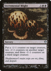 Ensoamento Incremental / Incremental Blight - Magic: The Gathering - MoxLand
