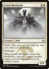 Barricada Jeskai / Jeskai Barricade - Magic: The Gathering - MoxLand