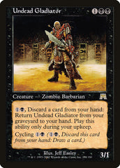 Gladiador Morto-Vivo / Undead Gladiator - Magic: The Gathering - MoxLand
