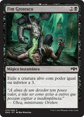 Fim Grotesco / Grotesque Demise - Magic: The Gathering - MoxLand