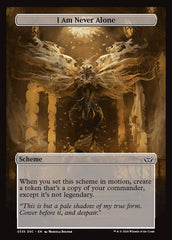 I Am Never Alone - Magic: The Gathering - MoxLand