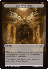 I Am Never Alone - Magic: The Gathering - MoxLand