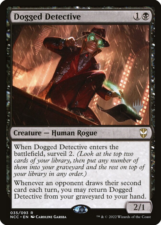 Detetive Obstinado / Dogged Detective - Magic: The Gathering - MoxLand