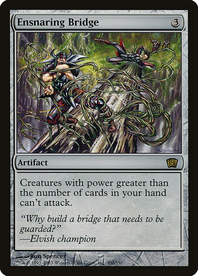 Ponte Traiçoeira / Ensnaring Bridge - Magic: The Gathering - MoxLand