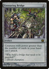 Ponte Traiçoeira / Ensnaring Bridge - Magic: The Gathering - MoxLand