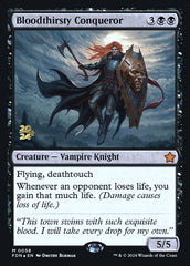 Bloodthirsty Conqueror - Magic: The Gathering - MoxLand