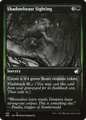 Avistamento da Fera Sombria / Shadowbeast Sighting - Magic: The Gathering - MoxLand