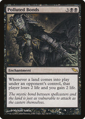 Elos Poluídos / Polluted Bonds - Magic: The Gathering - MoxLand