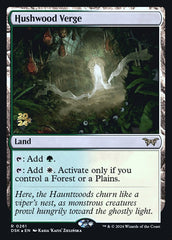 Hushwood Verge - Magic: The Gathering - MoxLand