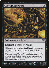 Raízes Corrompidas / Corrupted Roots - Magic: The Gathering - MoxLand