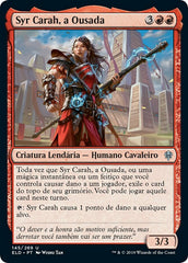 Syr Carah, a Ousada / Syr Carah, the Bold - Magic: The Gathering - MoxLand