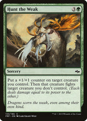 Caçar os Fracos / Hunt the Weak - Magic: The Gathering - MoxLand