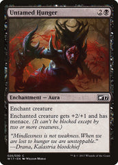 Fome Indomada / Untamed Hunger - Magic: The Gathering - MoxLand